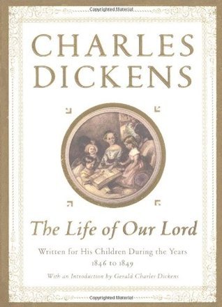 The Life of Our Lord book cover