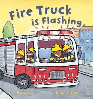 Fire Truck Is Flashing book cover
