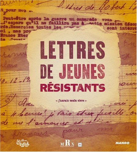Lettres de jeunes résistants book cover