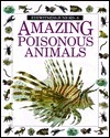 Amazing Poisonous Animals book cover