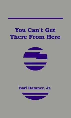 You Can't Get There from Here book cover
