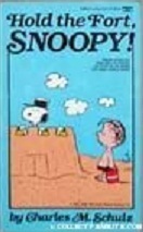 Hold the Fort, Snoopy! book cover