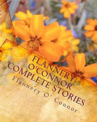 Flannery O'Connor Complete Stories book cover