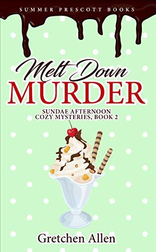 Melt Down Murder book cover