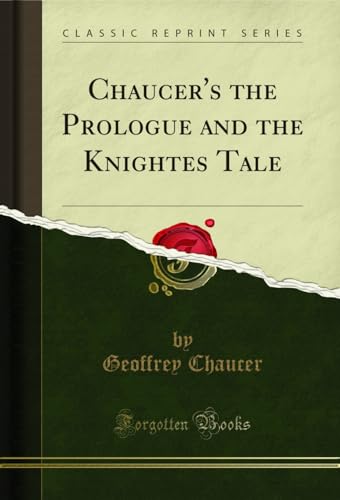 Chaucer's the Prologue and the Knightes Tale book cover