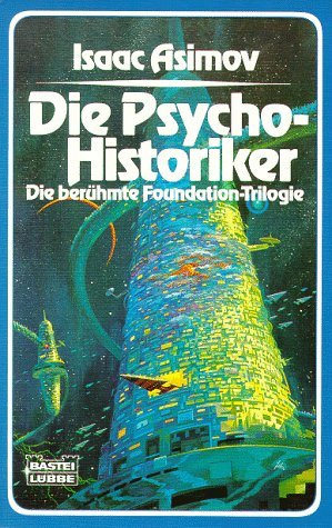 Foundation, the Psychohistorians book cover