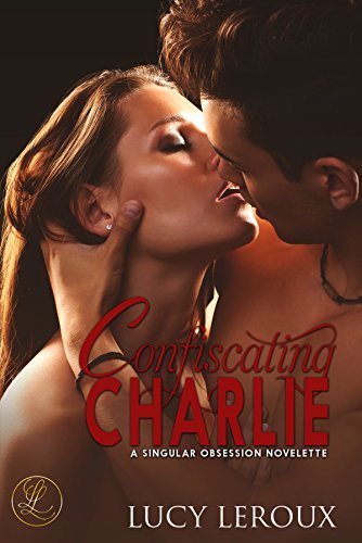 Confiscating Charlie book cover