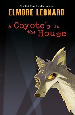 A Coyote's in the House book cover