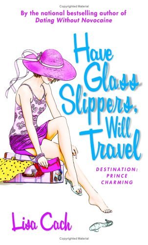 Have Glass Slippers, Will Travel book cover
