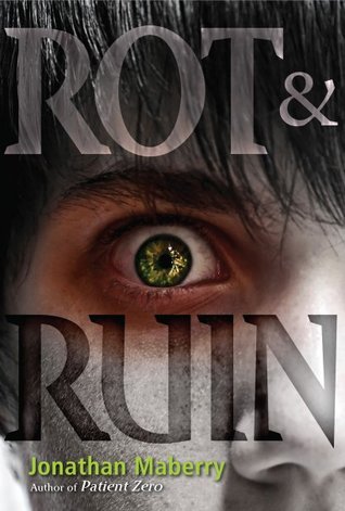 Rot & Ruin book cover 1