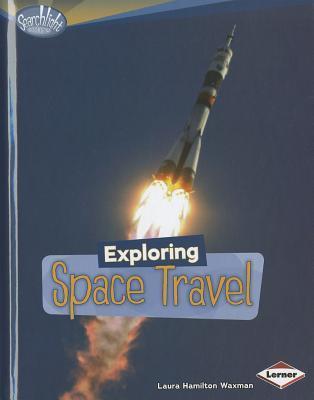 Exploring Space Travel book cover