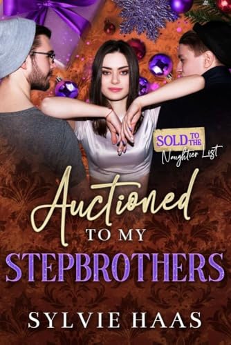Auctioned to my Stepbrothers book cover