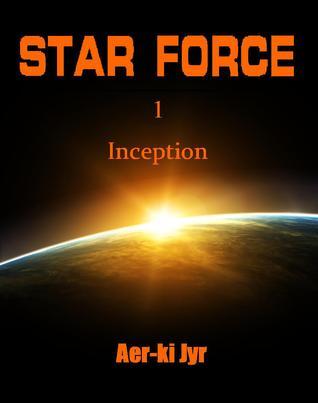 Star Force: Phase 1, The Origin Series book cover 2