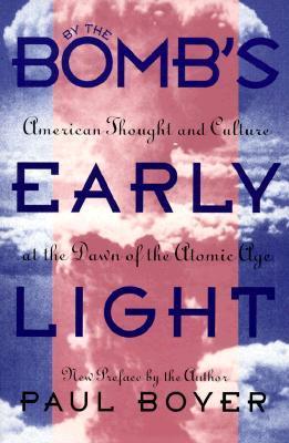 By the Bomb's Early Light book cover