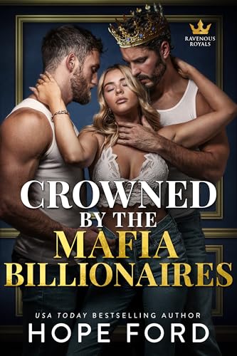 Crowned by the Mafia Billionaires book cover
