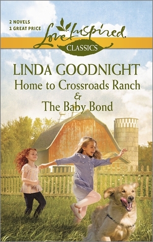 Home to Crossroads Ranch and The Baby Bond book cover