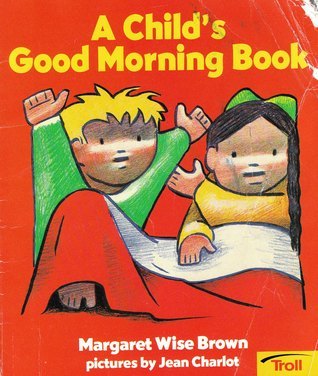A Child's Good Morning Book book cover