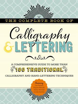 The Complete Book of Calligraphy & Lettering book cover