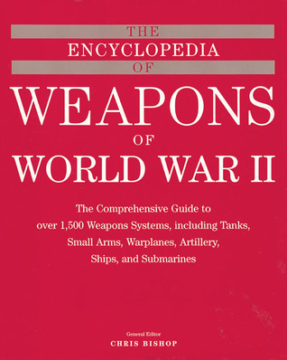 The Encyclopedia of Weapons of WWII book cover