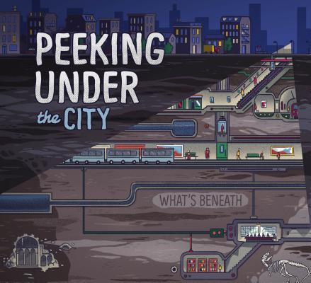 Peeking Under the City book cover