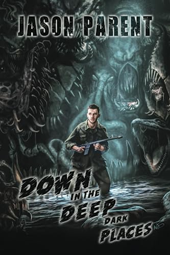 Down in the Deep Dark Places book cover