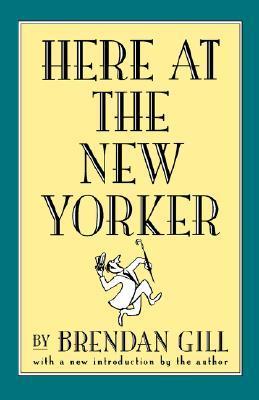 Here at The New Yorker book cover