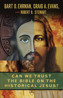 Can We Trust the Bible on the Historical Jesus? book cover