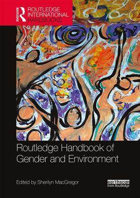 Routledge Handbook of Gender and Environment book cover
