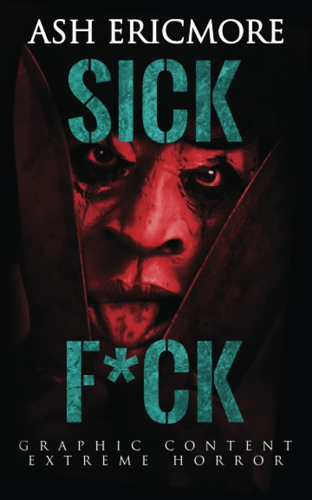 Sick F*ck book cover