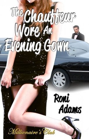 The Chauffeur Wore An Evening Gown book cover
