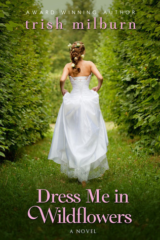 Dress Me in Wildflowers book cover