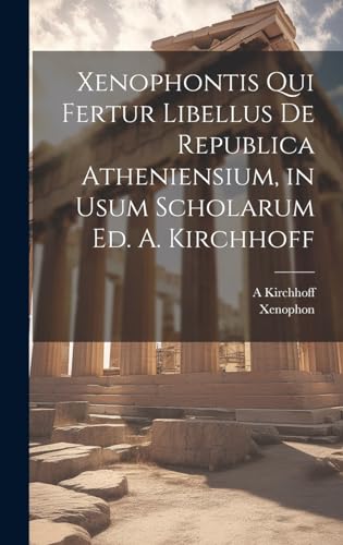 Xenophontis qui Fertur Libellus de Republica Atheniensium book cover