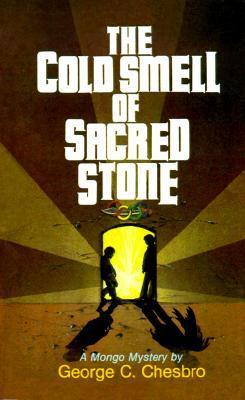 The Cold Smell of Sacred Stone book cover