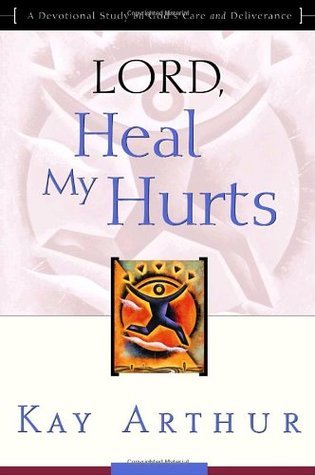 Lord, Heal My Hurts book cover