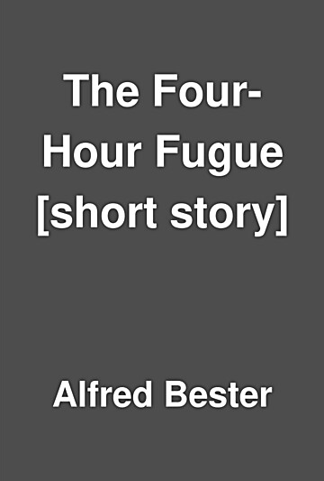 The Four-Hour Fugue book cover