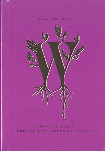 Leaves of Grass and Selected Poems and Prose book cover