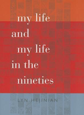 My Life and My Life in the Nineties book cover