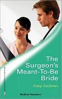 The Surgeon's Meant-to-be Bride book cover