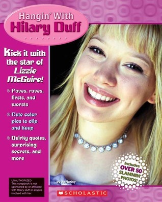 Hangin' With Hilary Duff book cover