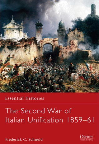 The Second War of Italian Unification 1859-61 book cover