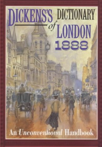 Dickens' Dictionary of London 1888 book cover