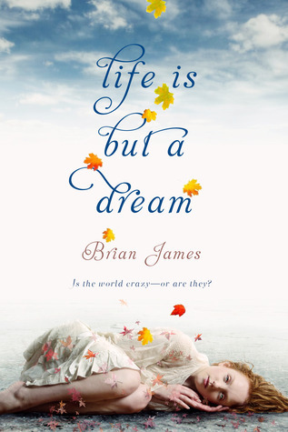 Life is But a Dream book cover