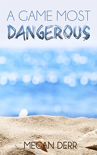 A Game Most Dangerous book cover 1