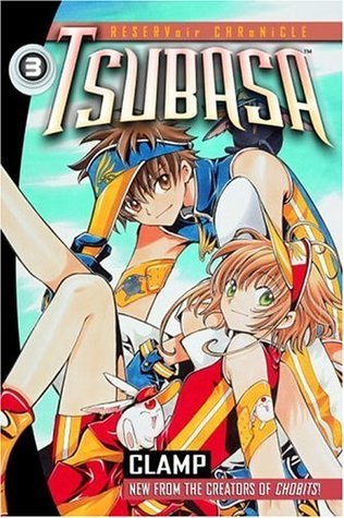 ツバサ - RESERVoir CHRoNiCLE [Tsubasa: RESERVoir CHRoNiCLE] book cover 3
