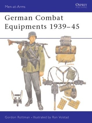 German Combat Equipment 1939-45 (Men at Arms Series, 234) book cover
