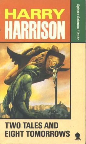 Two Tales and Eight Tomorrows book cover
