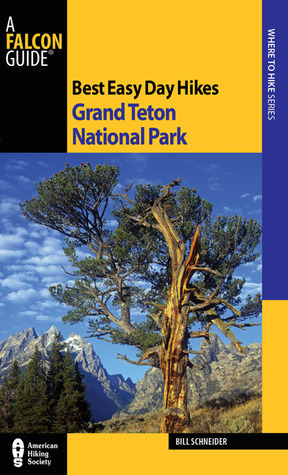 Best Easy Day Hikes Grand Teton National Park book cover