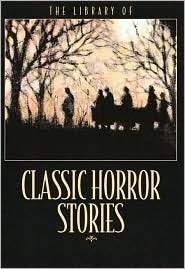 Library of Classic Horror Stories book cover