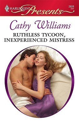 Ruthless Tycoon, Inexperienced Mistress book cover