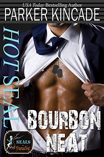 Hot SEAL, Bourbon Neat book cover